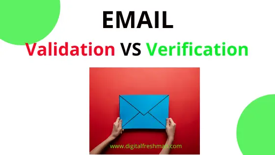 Email validation vs Verification